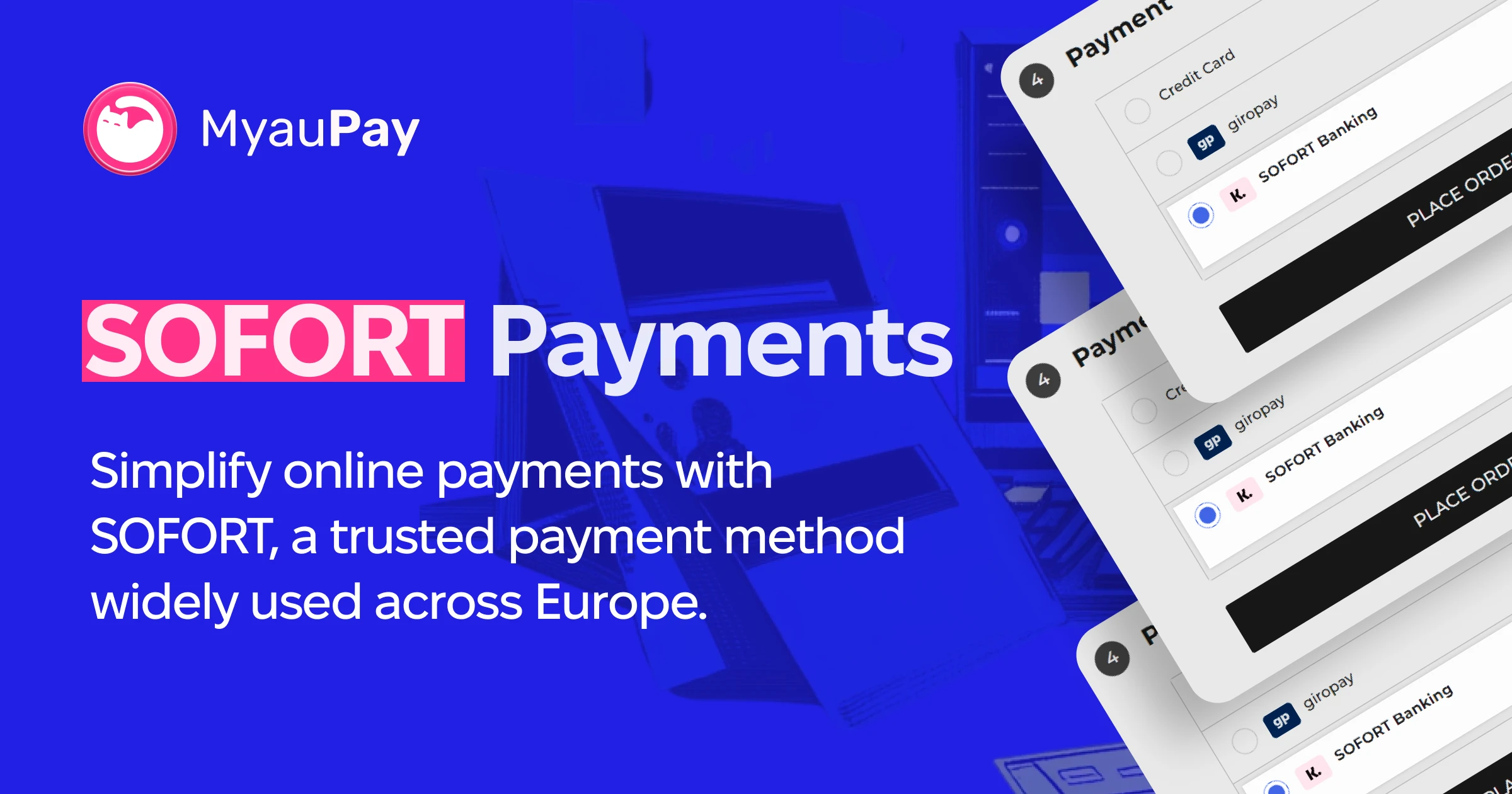 Accept Sofort Payments in Europe | MyauPay